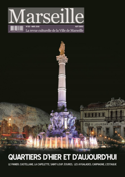Marseille Quartiers hier et aujourd'hui