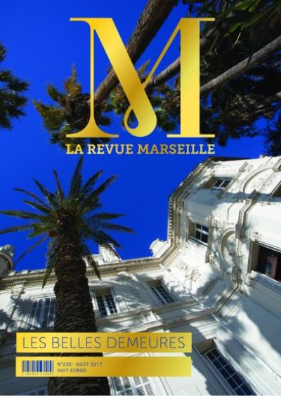 Les belles demeures - Marseille